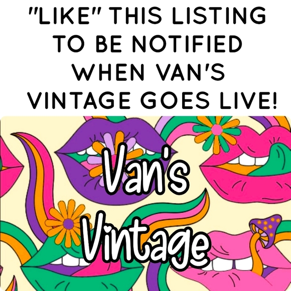 Van's Vintage - "LIKE"♥️THIS LISTING TO BE NOTIFIED WHEN MY SHOWS START! - Picture 1 of 1